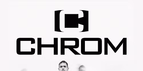 CHROM supported by: JanRevolution & A Spell Inside