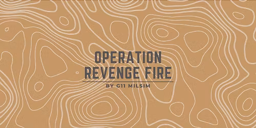 OP MILSIM REVENGE FIRE