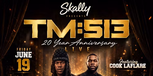 Skally: TM:513 with Special Guest Cook LaFlare presented by Stanley Newell and Memorial Hall 