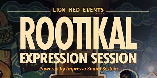 Rootikal Expression Session