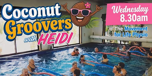 Coconut Groovers with Heidi HOP @ Movement For Life Physio