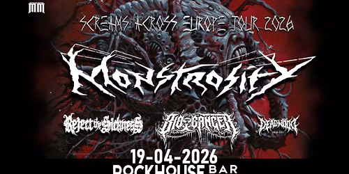 MONSTROSITY (USA) - SCREAMS ACROSS EUROPE TOUR 2026