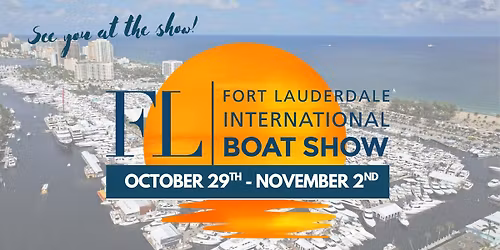 Fort Lauderdale International Boat Show 2025