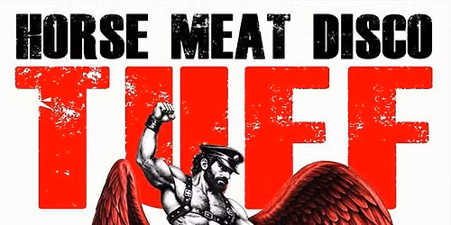 TUFF (PDX Debut) Pride Horse Meat Disco