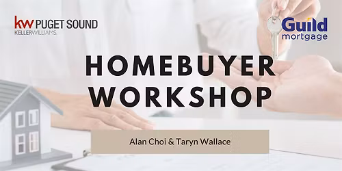 Homebuyer Workshop! Want to Buy a House This Year?