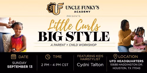 Uncle Funky's Academy Presents: Little Kids, Big Curls