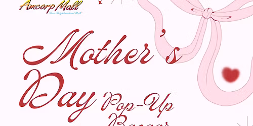 Mother\u2019s Day Pop-Up Bazaar