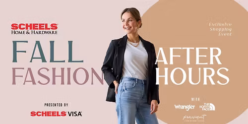 Fall Fashion After Hours presented by SCHEELS Visa