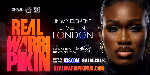 REAL WARRI PIKIN - IN MY ELEMENT LIVE IN LONDON