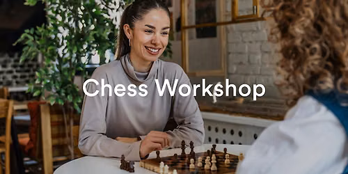 Downtown Brooklyn Members | Chess Workshop