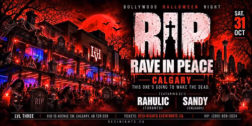 RIP - RAVE IN PEACE | Bollywood Halloween Night | Calgary