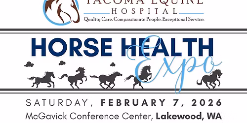 2026 Tacoma Equine Hospital Horse Health Expo