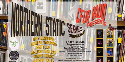 CFUR Radio Presents: Northern Static Series - Acoustic Showcase