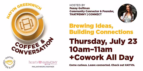 Coffee & Conversation + Cowork: All Day at HAYVN Greenwich