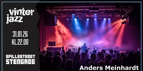 Vinterjazz: Anders Meinhardt Residency \/\/ Saturday: Meinhardt + 2000F + MassF