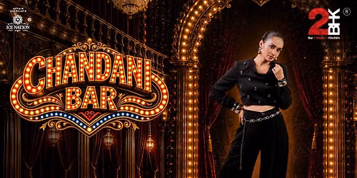 Chandni Bar Night