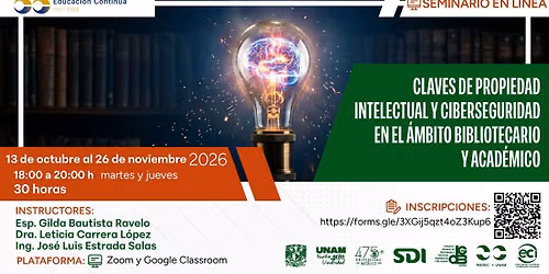 Seminario: Claves de Propiedad Intelectual y Ciberseguridad en el \u00c1mbito Bibliotecario y Acad\u00e9mico