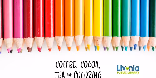 Coffee, Cocoa, Tea, and Coloring