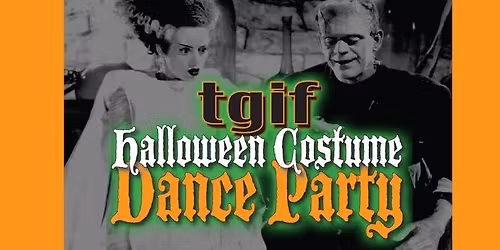 TGIF Halloween Costume Dance Party