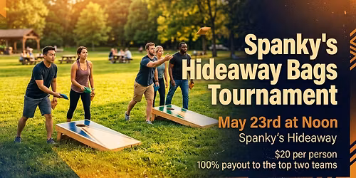 Bags Tournament & Live Music at Spanky's