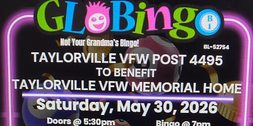 Glo Bingo at Taylorville VFW