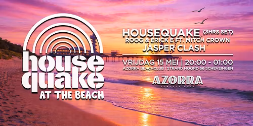 Housequake At The Beach