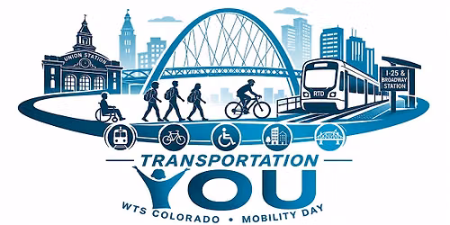 WTS Colorado's Transportation YOU Mobility Day 2026