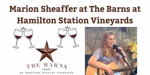 Marion Sheaffer at The Barns at Hamilton Station Vineyards