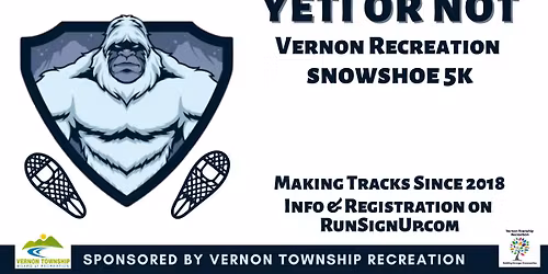 Yeti or Not | 5K Snowshoe Event