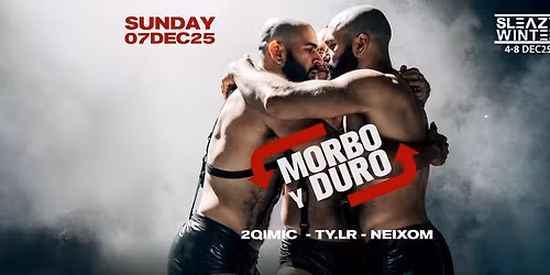 MORBO y DURO, SleazyWinter