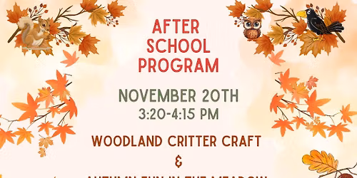 After School Woodland Critters
