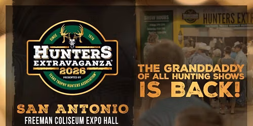 50th Hunters Extravaganza - San Antonio