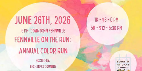 Fourth Fridays in Fennville: Color Run