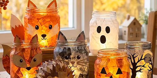 Spooky Autumn Lanterns - A Parent and Child Workshop