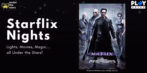 Starflix Nights: The Matrix