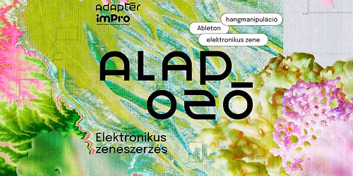 Alapoz\u00f3 - Elektronikus zene kezd\u0151knek
