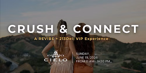 CRUSH & CONNECT \u2014 A REVIBE \u00d7 CREATOR & INFLUENCOR VIP Experience