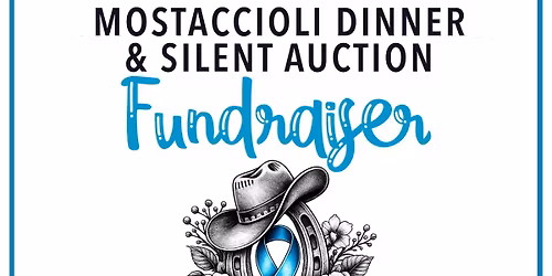 Mostaccioli Dinner & Silent Auction - Proceeds go to Lisa & Ken Crowder