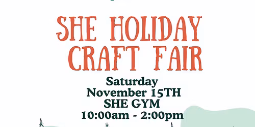SHE HOLIDAY CRAFT FAIR