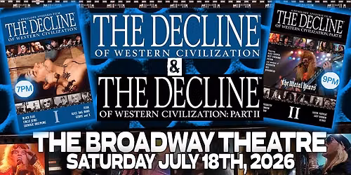The Decline of Western Cinvilization I & II Double Feature (Cinemasonic)