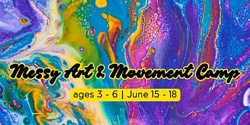 Messy Art and Movement Summer Camp