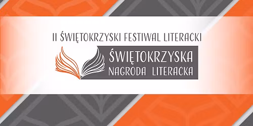 II \u015awi\u0119tokrzyski Festiwal Literacki