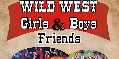 Wild West Girls and Boys & Friends
