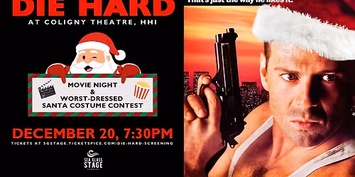 Die Hard - Special Screening at Coligny Theatre