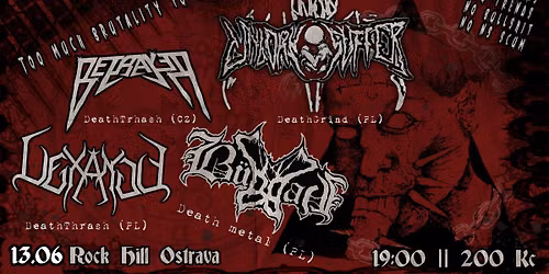 TOO MUCH BRUTALITY || UNBORN SUFFER, BETRAYER, BUDDAH, VEXANGE || CZECH-POLISH DEATH\/THRASH SHOW ||