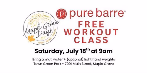 Maple Grove Days Pure Barre Pop-Up Class