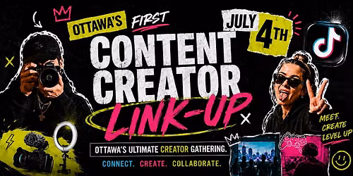 OTTAWA CONTENT CREATOR  LINK-UP
