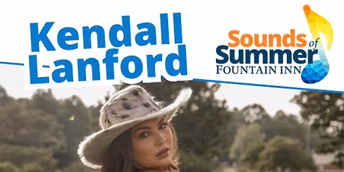 Fountain Inn Sounds of Summer - Kendall Lanford