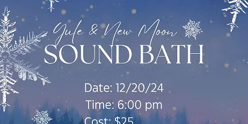 Yule & New Moon Sound Bath