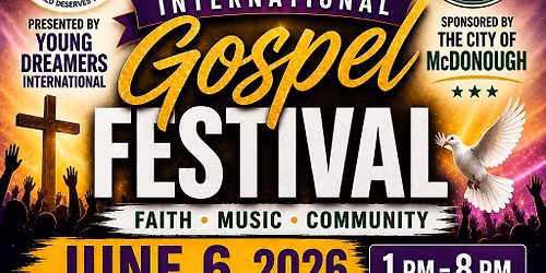 3RD Annual McDonough International Gospel Festival